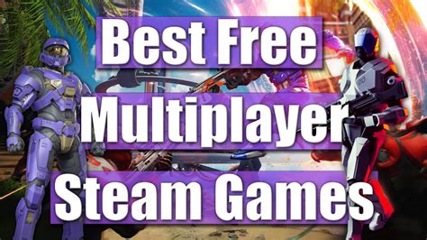 Best FREE Multiplayer Games on Steam (Part 2) - YouTube