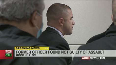 Jury Finds Former Rock Hill Police Officer Not Guilty Of Misdemeanor ...