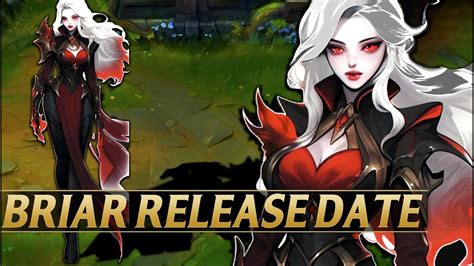 BRIAR NEW CHAMPION INFO & RELEASE DATE CONFIRMED - League of Legends ...