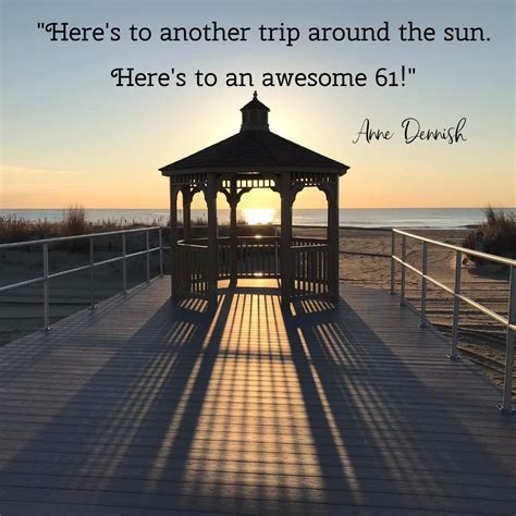 “Here’s To Another Trip Around The Sun” | Anne Dennish – Writer/Author