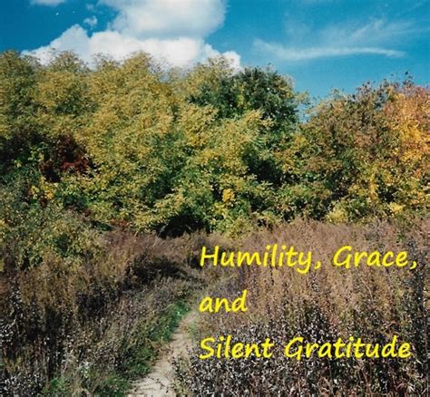 Humility, Grace, and Silent Gratitude - LetterPile