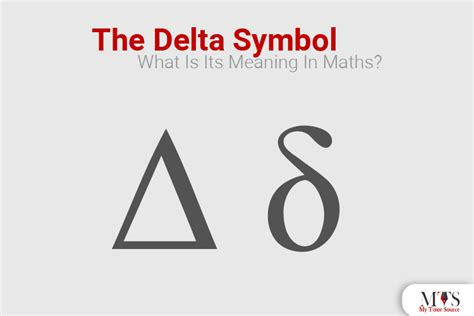 The Delta Symbol: What Is Its Meaning In Maths?