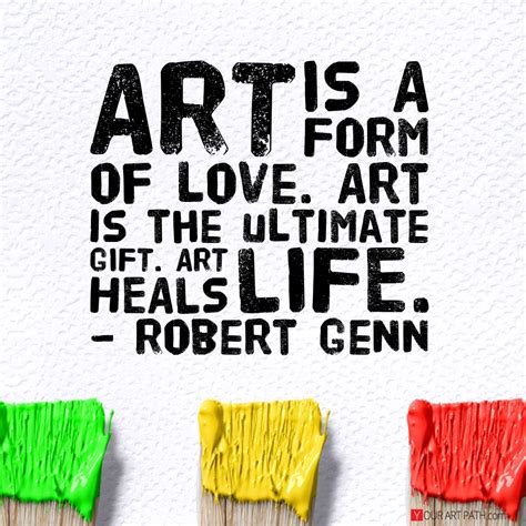 60 Best Great Art Quotes About Art, Life and Love.