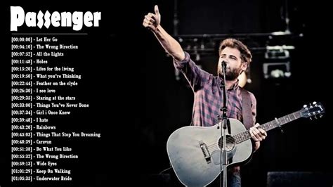 Passenger Greatest Hits Full Album - The Passenger Best Songs - YouTube