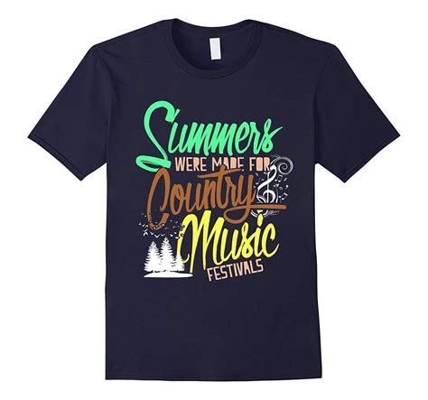 Summers Were Made For Country Music Festivals T-Shirt in 2020 ...