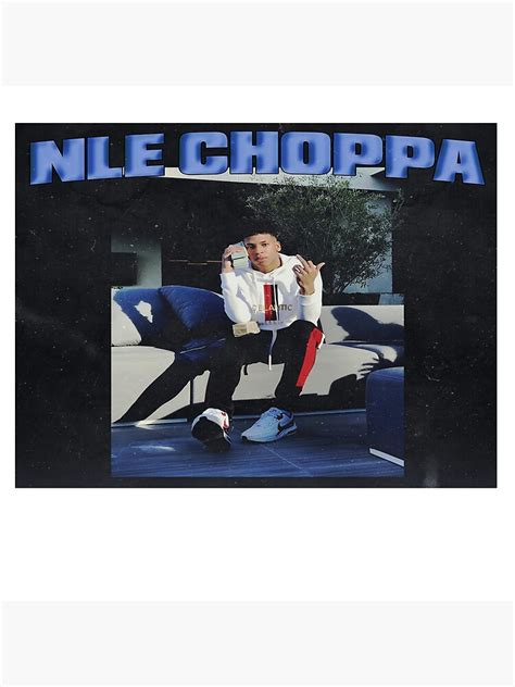 "NLE Choppa Gear Merch, NLE Choppa New Rap" Poster for Sale by flxtchrr ...