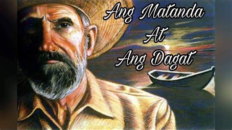 Ang Matanda at ang Dagat - YouTube