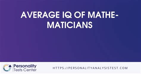 Average IQ Of Mathematician [Best Guide]