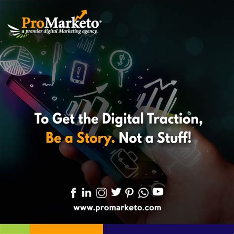 To Get the Digital Traction for your Brand, be a Story not the Stuff ...