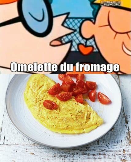 What does "Omelette du Fromage" mean? - I Report Daily