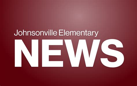 Johnsonville Elementary School Principal: Welcome Back! | Johnsonville ...