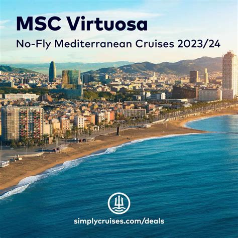 MSC Virtuosa No-fly Mediterranean Cruise Deals