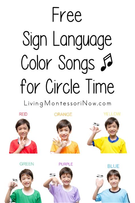 Free Sign Language Color Songs for Circle Time - Living Montessori Now