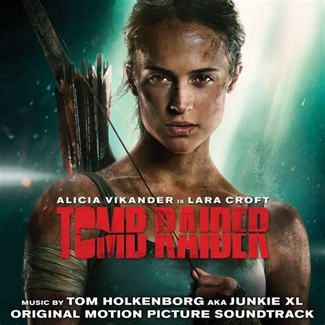 ‎Tomb Raider (Original Motion Picture Soundtrack) by Junkie XL on Apple ...