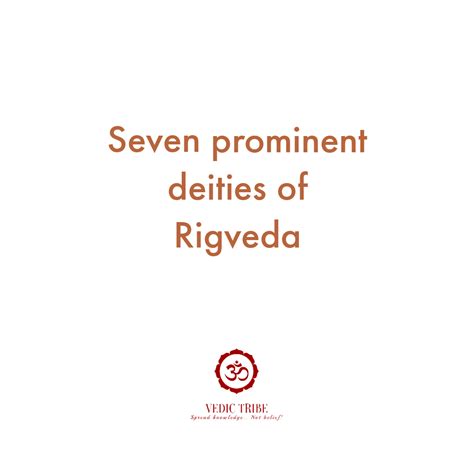 Vedic Tribe: Seven prominent deities of Rigveda