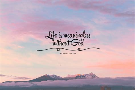 Life is meaningless without God - Believers4ever.com | Laptop wallpaper ...