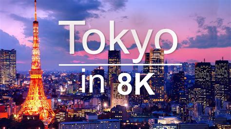 Tokyo In 8K ULTRA HD - 1st Largest City On The Planet (60 FPS) - DIY ...