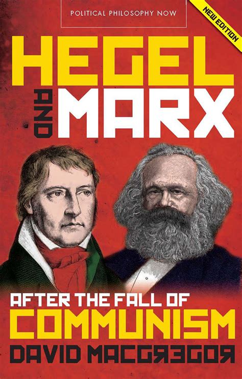 Hegel and Marx After the Fall of Communism, MacGregor