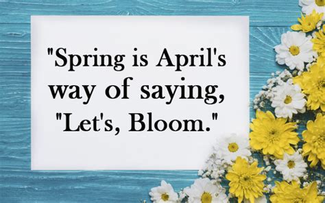 90+ Best April Quotes (April Fools', Birthdays, Long, Short)