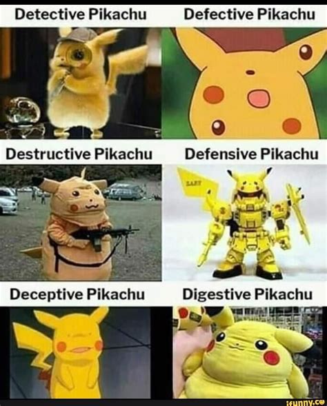 Detective Pikachu Defective Pikachu Destructive Pikachu Defensive ...