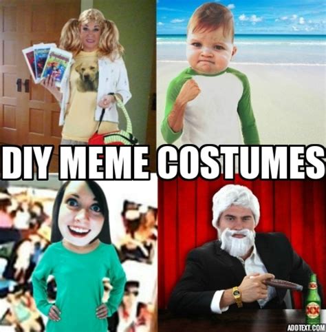 Costume Ideas Based On Your Favorite Memes - Halloween Costumes Blog