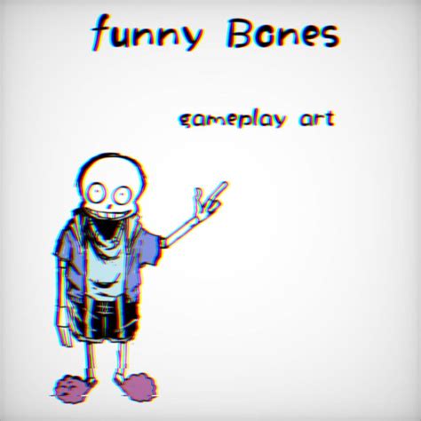 Funny Bones: gameplay art by zombiejb1 on DeviantArt