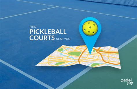 How To Find Pickleball Courts Near Me (2022) | PadelJoy