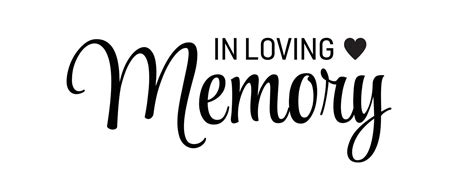 In loving memory. Vector black ink lettering isolated on white ...