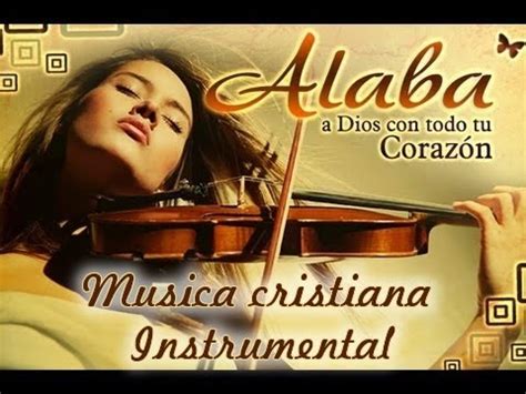 Musica instrumental cristiana – Mejor música