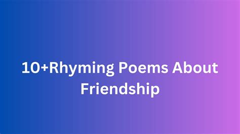 10+Rhyming Poems About Friendship - Poem Source