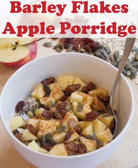 Barley Flakes and Apple Porridge - Neils Healthy Meals