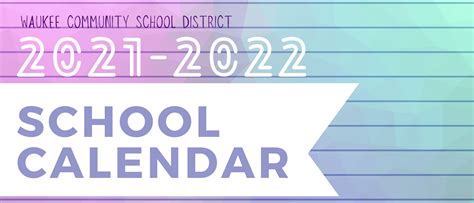 2021-2022 School Calendar - Waukee Community School District