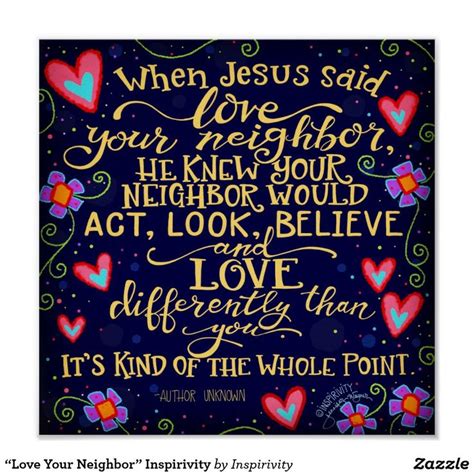 Love Your Neighbor Quote Hearts Inspirivity Poster | Zazzle | Love your ...