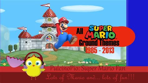 All Super Mario Ground Themes (1985-2013) - YouTube