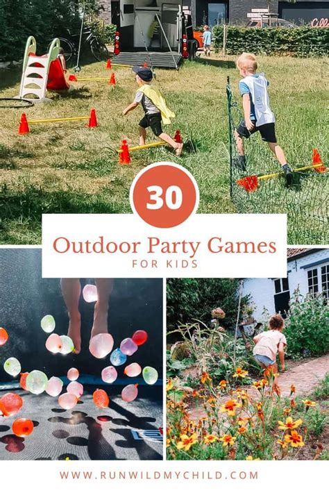 30+ Outdoor Party Games for Kids • RUN WILD MY CHILD