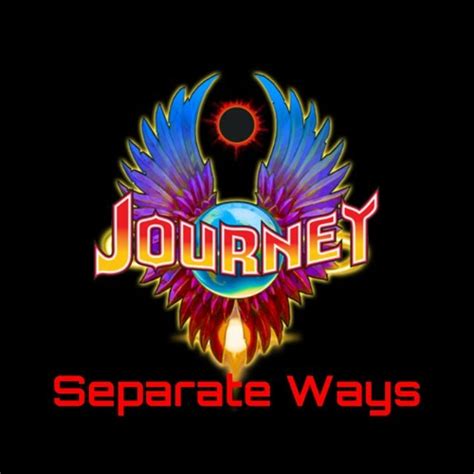 Journey- Separate Ways