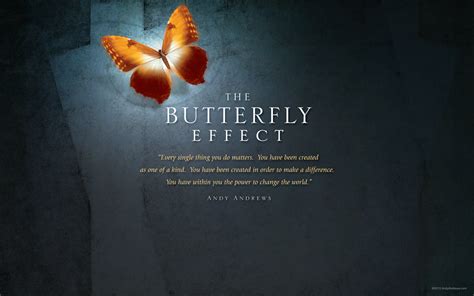 The Butterfly Effect: How Your Life Matters by Andy Andrews