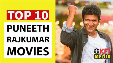 Puneeth Rajkumar Top 10 Movies | Puneeth Rajkumar Best Movies | Power ...