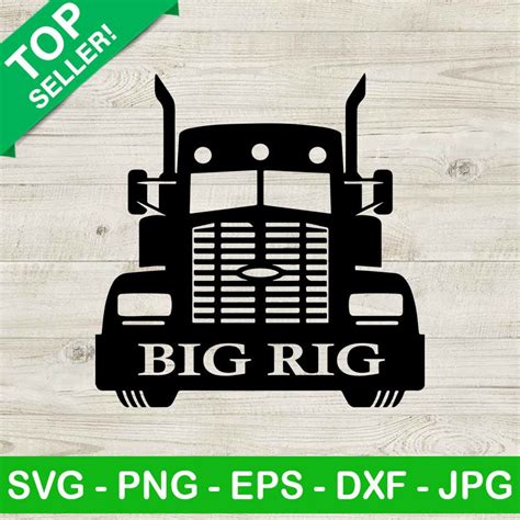 Big Rig Truck SVG, Truck Cars SVG, Truck Head SVG Big Rig Trucks, Rigs ...