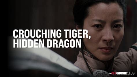 CROUCHING TIGER, HIDDEN DRAGON (2000) – AFI Movie Club | American Film ...