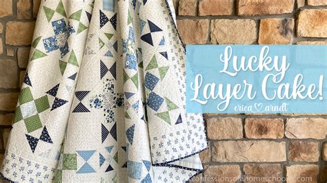 Lucky Layer Cake Quilt Pattern (Beginner Friendly Tutorial!) – Audit ...