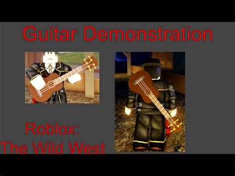 Guitar Showcase - Roblox The Wild West - YouTube