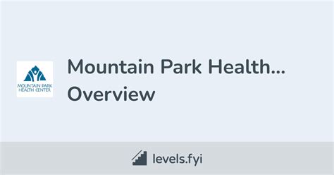 Mountain Park Health Center Careers | Levels.fyi