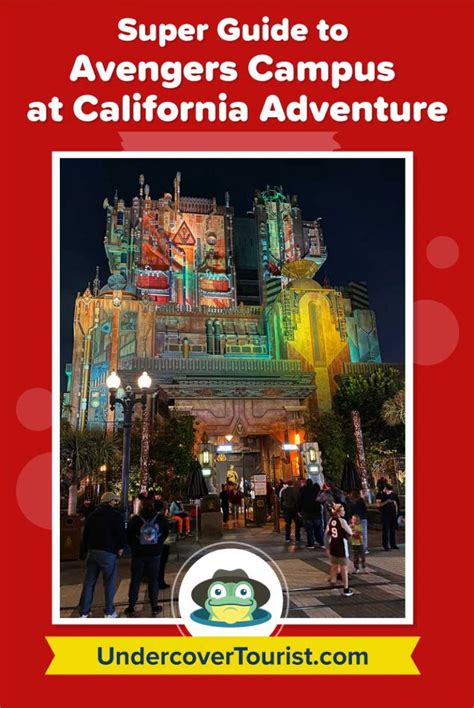 Our ~Toadally~ Super Guide to Avengers Campus at Disney California ...