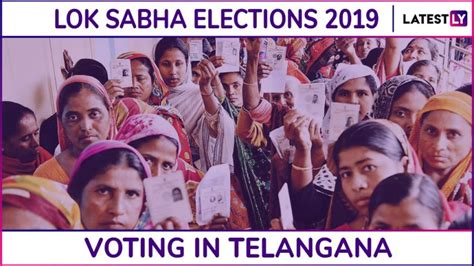 Telangana Lok Sabha Elections 2019: Voting Ends in All 17 Parliamentary ...