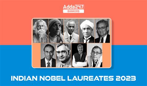 Nobel Prize Winners in India 1913 to 2023, Complete List