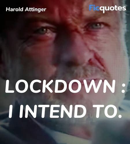 Harold Attinger Quotes - Transformers: Age Of Extinction (2014)