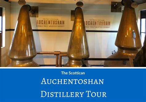 Auchentoshan Distillery Tour - The Scottican