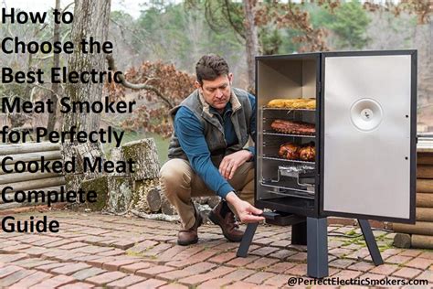 How to Choose the Best Electric Meat Smoker for Perfectly Cooked Meat ...