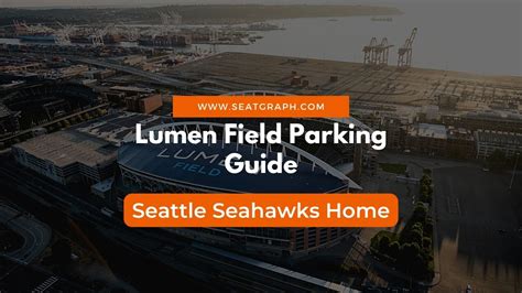 Lumen Field Parking Guide 2024 | Seattle Seahawks Parking - SeatGraph